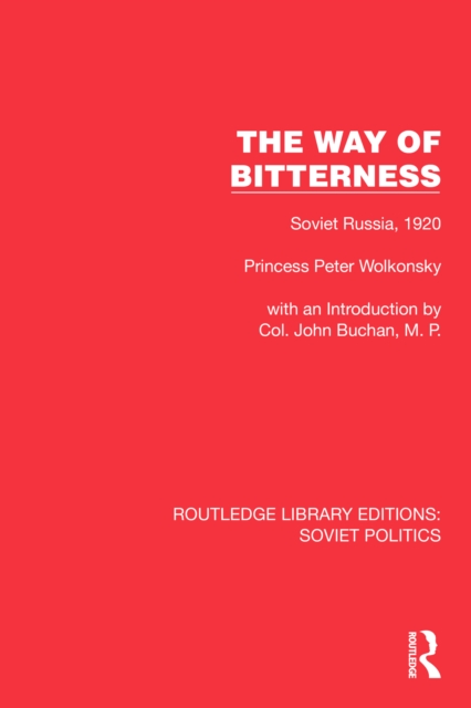 The Way of Bitterness : Soviet Russia, 1920, EPUB eBook