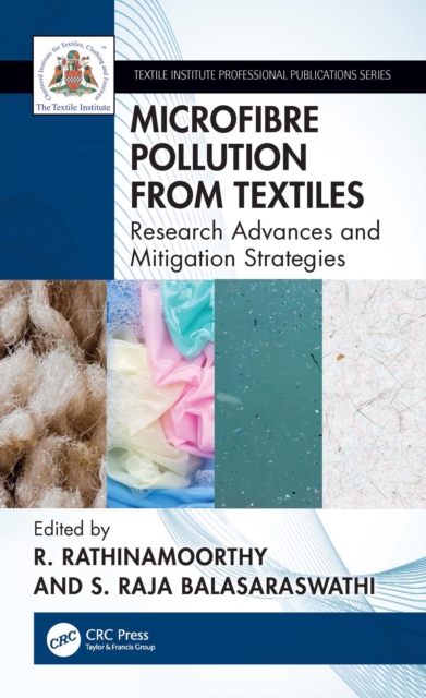 Microfibre Pollution from Textiles : Research Advances and Mitigation Strategies, PDF eBook