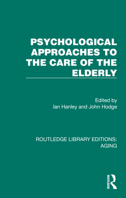 Psychological Approaches to the Care of the Elderly, EPUB eBook