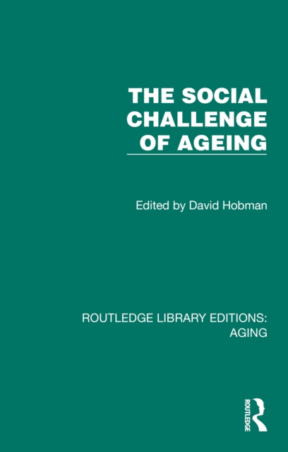 The Social Challenge of Ageing, PDF eBook