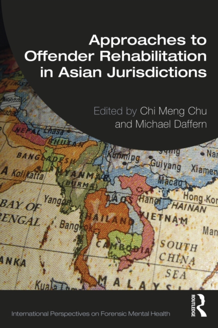 Approaches to Offender Rehabilitation in Asian Jurisdictions, EPUB eBook