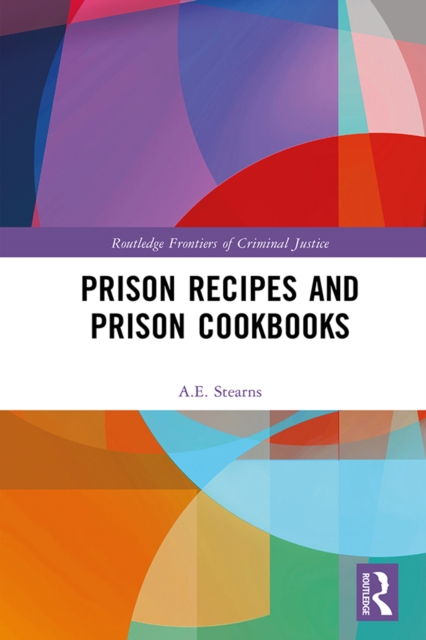 Prison Recipes and Prison Cookbooks, EPUB eBook