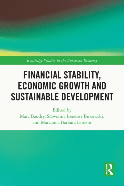 Financial Stability, Economic Growth and Sustainable Development, EPUB eBook