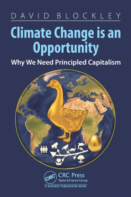 Climate Change is an Opportunity : Why We Need Principled Capitalism, PDF eBook