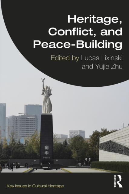 Heritage, Conflict, and Peace-Building, EPUB eBook