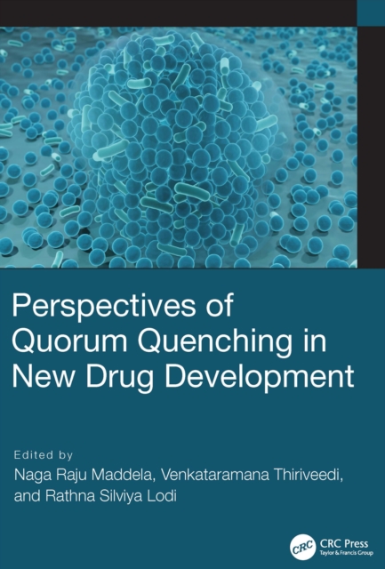 Perspectives of Quorum Quenching in New Drug Development, PDF eBook