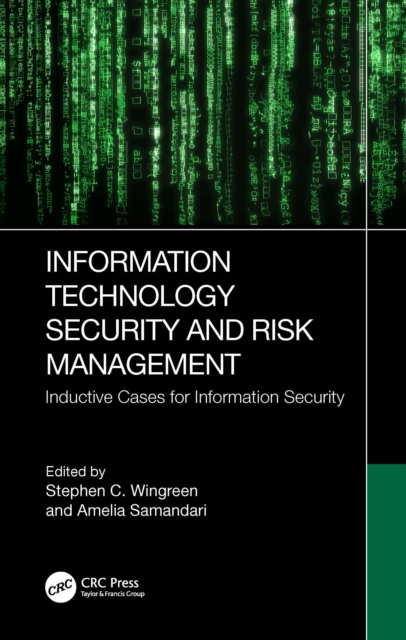Information Technology Security and Risk Management : Inductive Cases for Information Security, EPUB eBook
