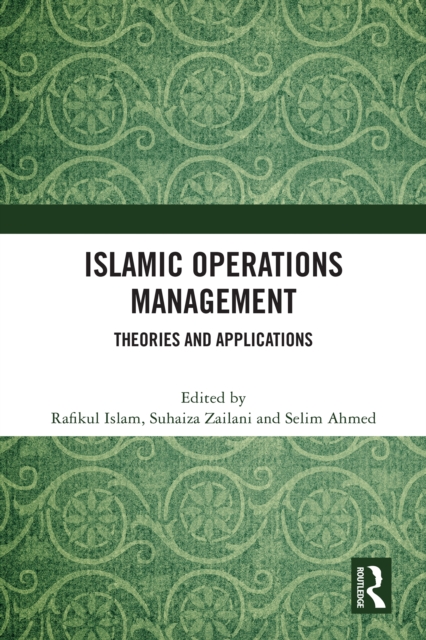 Islamic Operations Management : Theories and Applications, PDF eBook