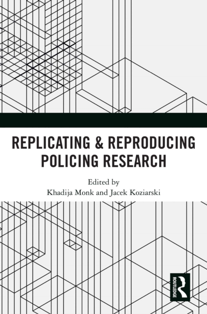 Replicating & Reproducing Policing Research, PDF eBook