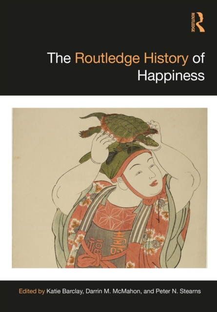 The Routledge History of Happiness, EPUB eBook