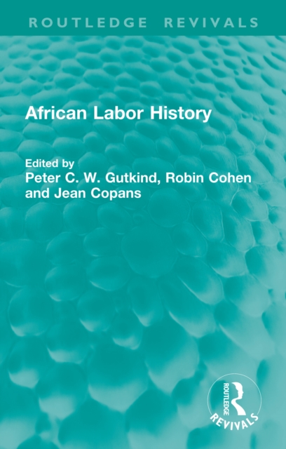 African Labor History, PDF eBook