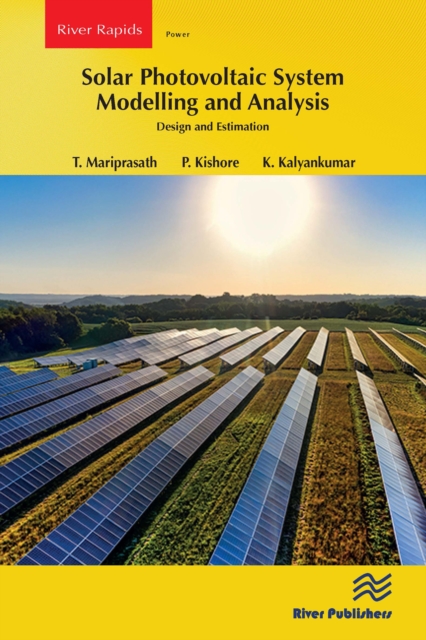 Solar Photovoltaic System Modelling and Analysis : Design and Estimation, PDF eBook