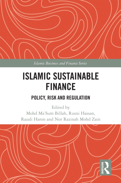 Islamic Sustainable Finance : Policy, Risk and Regulation, EPUB eBook