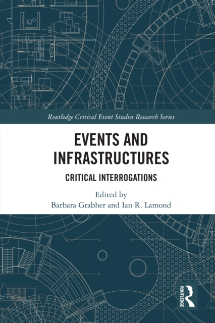 Events and Infrastructures : Critical Interrogations, PDF eBook