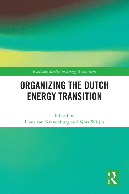Organizing the Dutch Energy Transition, PDF eBook