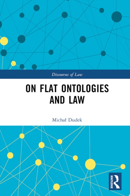 On Flat Ontologies and Law, PDF eBook
