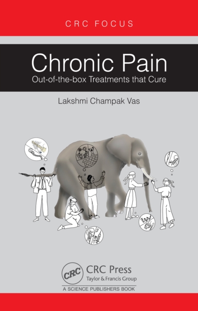 Chronic Pain : Out-of-the-box Treatments that Cure, EPUB eBook