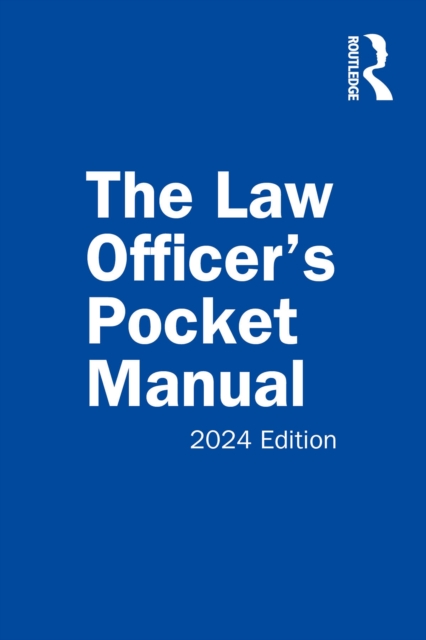 The Law Officer's Pocket Manual : 2024 Edition, PDF eBook