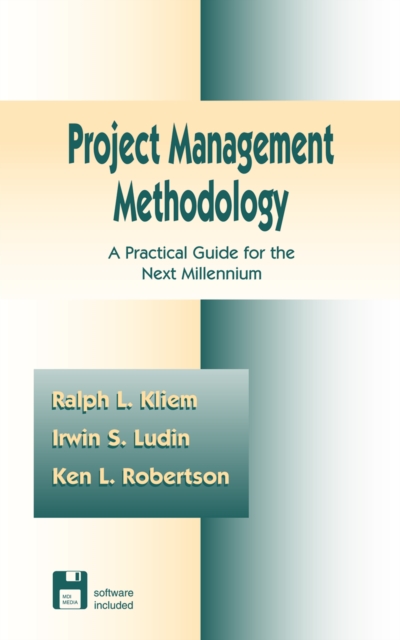 Project Management Methodology : A Practical Guide for the Next Millenium, EPUB eBook