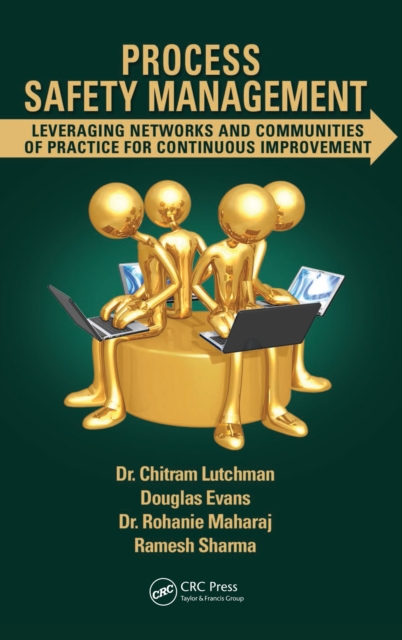 Process Safety Management : Leveraging Networks and Communities of Practice for Continuous Improvement, EPUB eBook