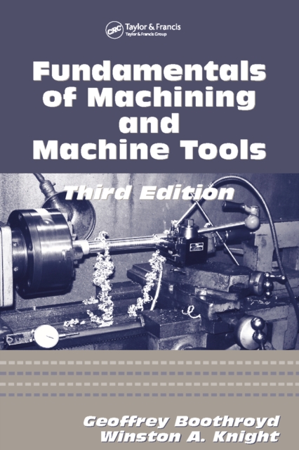 Fundamentals of Metal Machining and Machine Tools, EPUB eBook