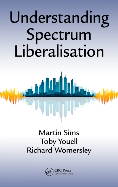 Understanding Spectrum Liberalisation, EPUB eBook