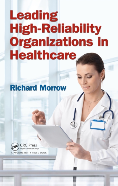 Leading High-Reliability Organizations in Healthcare, EPUB eBook