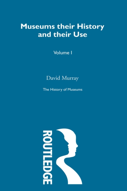The History of Museums Vol 3, EPUB eBook