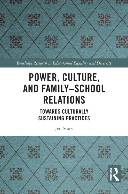 Power, Culture, and Family-School Relations : Towards Culturally ...