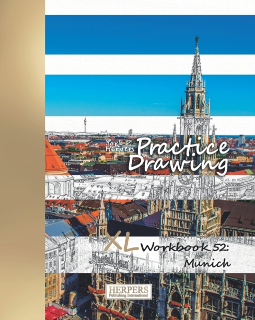 Practice Drawing - XL Workbook 52 : Munich, Paperback / softback Book
