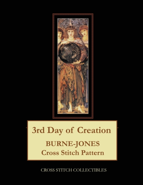 3rd Day of Creation : Burne-Jones Cross Stitch Pattern, Paperback / softback Book