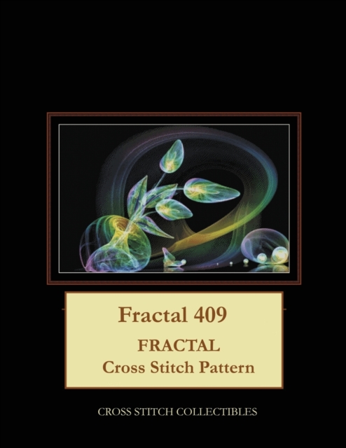 Fractal 409 : Fractal Cross Stitch Pattern, Paperback / softback Book