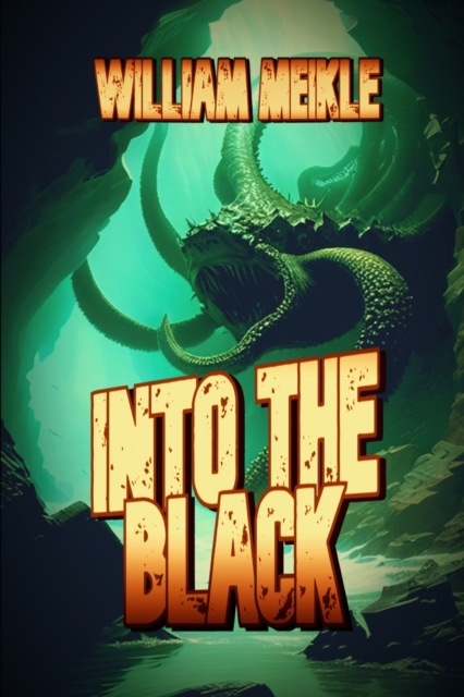 Into The Black : Tales of Lovecraftian Terror, Paperback / softback Book