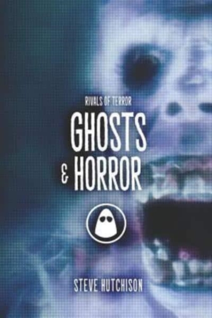 Ghosts & Horror, Paperback / softback Book