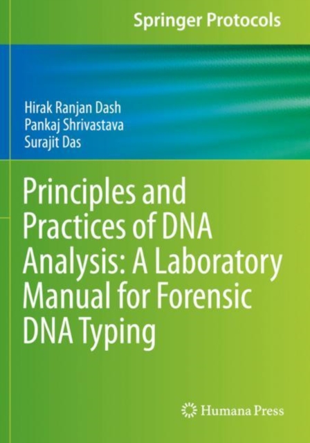 Principles and Practices of DNA Analysis: A Laboratory Manual for Forensic DNA Typing, Paperback / softback Book
