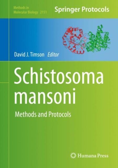 Schistosoma mansoni : Methods and Protocols, Hardback Book
