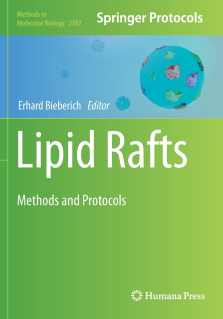 Lipid Rafts : Methods and Protocols, Paperback / softback Book