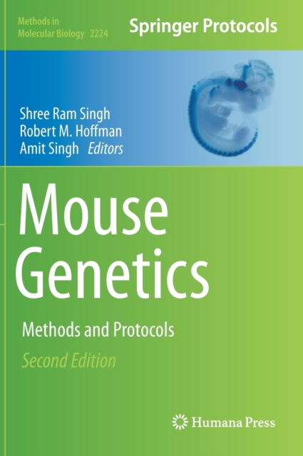 Mouse Genetics : Methods and Protocols, Hardback Book
