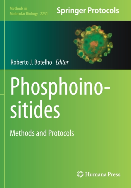 Phosphoinositides : Methods and Protocols, Paperback / softback Book