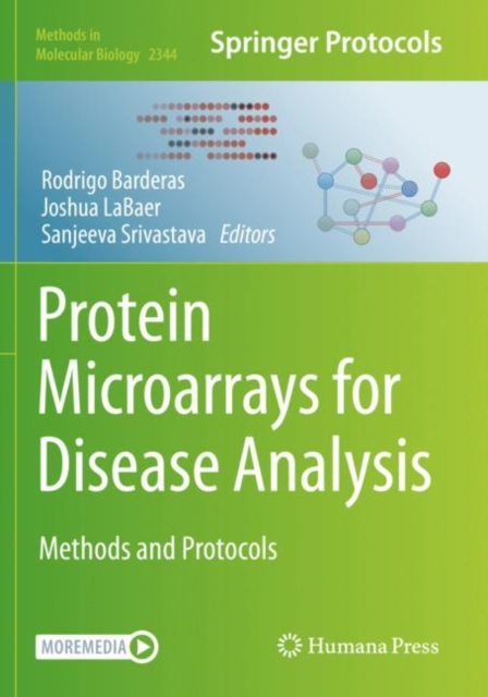 Protein Microarrays for Disease Analysis : Methods and Protocols, Paperback / softback Book