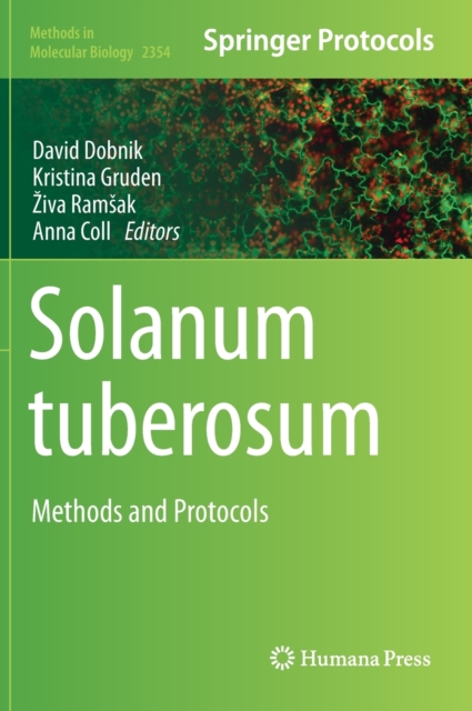 Solanum tuberosum : Methods and Protocols, Hardback Book