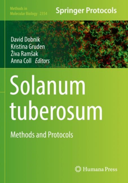 Solanum tuberosum : Methods and Protocols, Paperback / softback Book