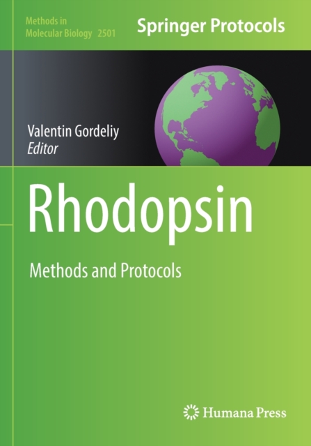 Rhodopsin : Methods and Protocols, Paperback / softback Book