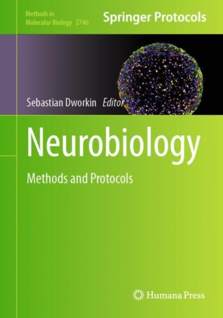 Neurobiology : Methods and Protocols, Hardback Book