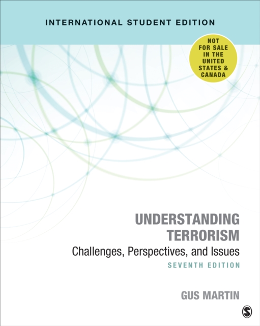 Understanding Terrorism - International Student Edition : Challenges, Perspectives, and Issues, Paperback / softback Book