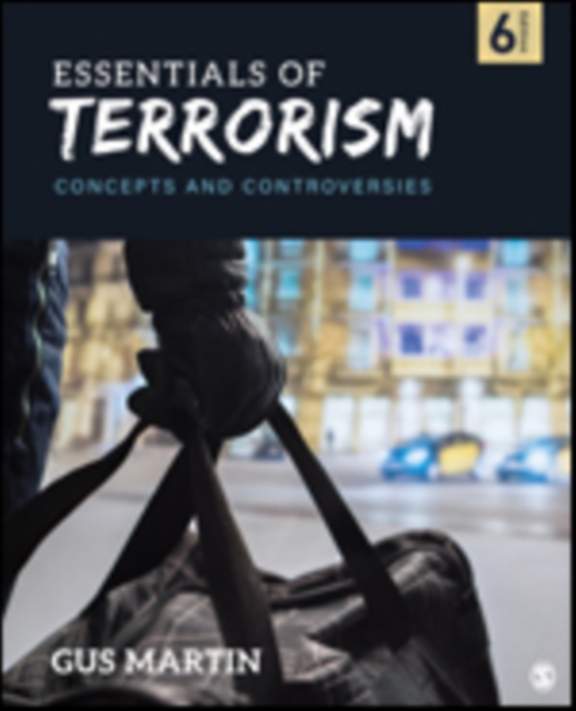 Essentials of Terrorism : Concepts and Controversies, Paperback / softback Book