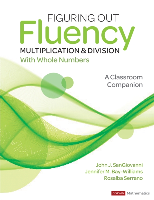 Figuring Out Fluency - Multiplication and Division With Whole Numbers : A Classroom Companion, Paperback / softback Book