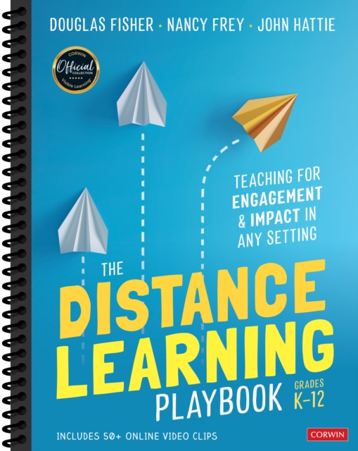 The Distance Learning Playbook, Grades K-12 : Teaching for Engagement and Impact in Any Setting, Spiral bound Book