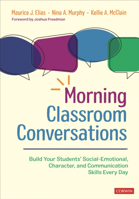 Morning Classroom Conversations : Build Your Students' Social-Emotional, Character, and Communication Skills Every Day, EPUB eBook