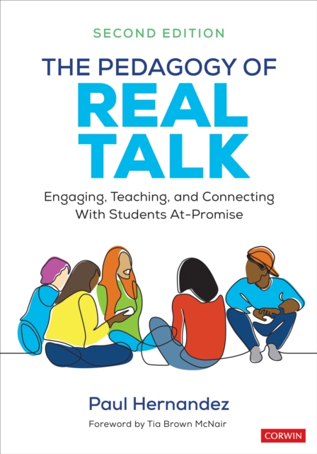 The Pedagogy of Real Talk : Engaging, Teaching, and Connecting With Students At-Promise, EPUB eBook